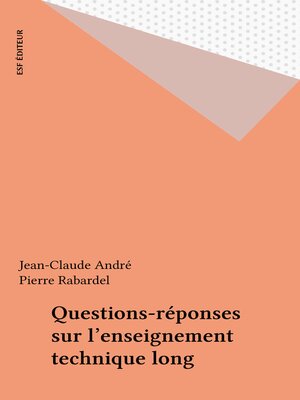 cover image of Questions-réponses sur l'enseignement technique long